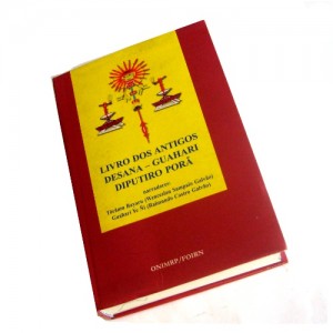 Livro dos Antigos Desana – Guahari Diputiro Porã