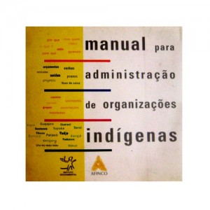 Manual para administração de organizações indígenas